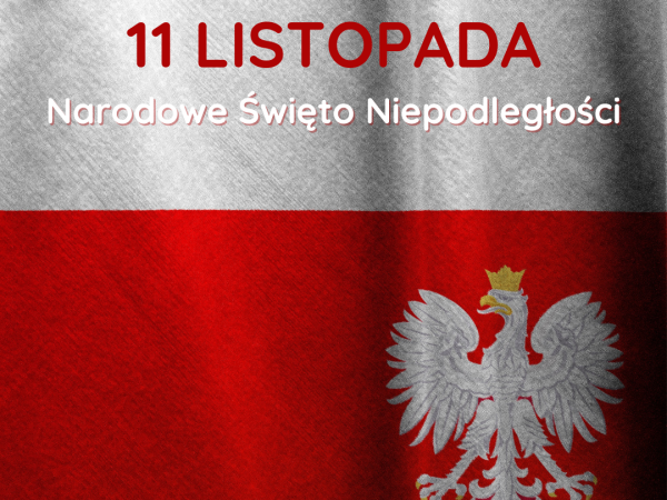 11 listopada Narodowe Święto Niepodległości 