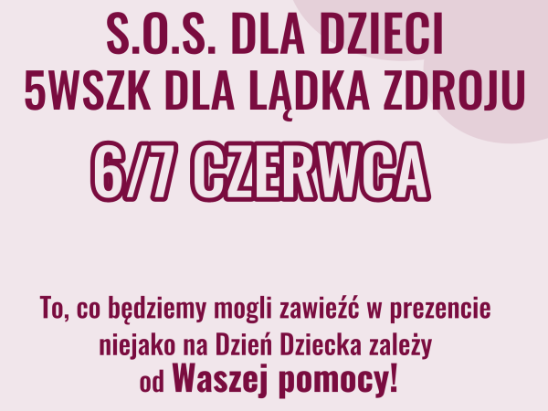 S.O.S. dla dzieci. 5WSZK dla Lądka Zdroju.png